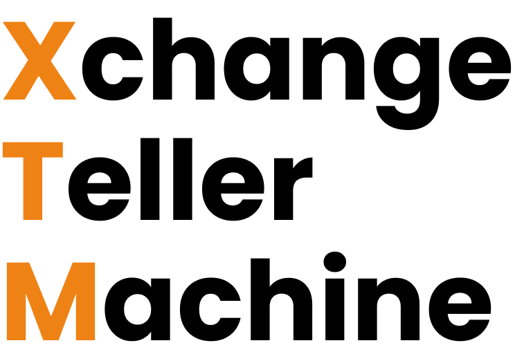 XTM - Xchange Teller Machine